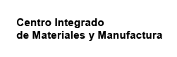 Centro Integrado de Materiales y Manufactura - CIMM