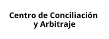 Centro de Conciliación y Arbitraje